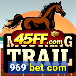 969 bet com